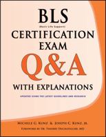 BLS Certification Exam Q&A With Explanation 1933230061 Book Cover
