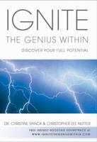 Ignite the Genius Within: Discover Your Full Potential 052595094X Book Cover