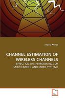 Channel Estimation of Wireless Channels 3639270398 Book Cover