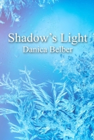 Shadow's Light 1387143344 Book Cover