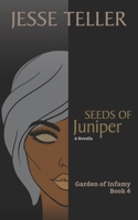 Seeds of Juniper B0C8RZLVGC Book Cover