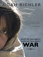 What We Talk About When We Talk About War 0864926227 Book Cover