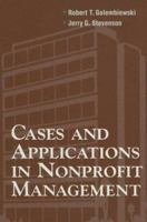 Cases and Applications in Non-Profit Management 0875814123 Book Cover