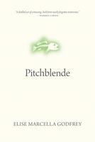 Pitchblende 088977840X Book Cover