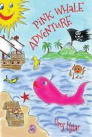 Pink whale adventure 1492933163 Book Cover