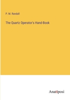 The Quartz Operator's Hand-Book 3382123525 Book Cover