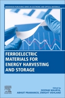 Ferroelectric Materials for Energy Harvesting and Storage 0081028024 Book Cover