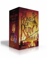 Bones of Ruin Trilogy (Boxed Set): The Bones of Ruin; The Song of Wrath; The Lady of Rapture 1665955406 Book Cover