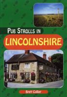 Pub Strolls in Lincolnshire 1853066753 Book Cover