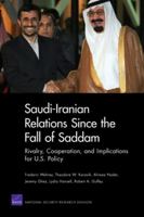 Saudi-Iranian Relations Since the Fall of Saddam: Rivalry, Cooperation, and Implications for U.S. Policy 0833046578 Book Cover