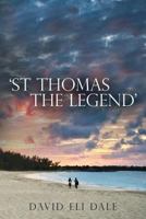 St Thomas the Legend 1544987471 Book Cover