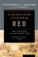 Landscape Turned Red: The Battle of Antietam 0446355038 Book Cover