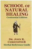 School of Natural Healing 1879436019 Book Cover