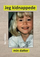 Jeg kidnappede min datter 8743000509 Book Cover