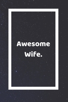 Awesome Wife: Funny White Elephant Gag Gifts For Coworkers Going Away, Birthday, Retirees, Friends & Family Secret Santa Gift Ideas For Coworkers Really Funny Jokes For Adults 1676456015 Book Cover