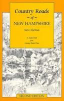 Country Roads of New Hampshire 1566260957 Book Cover
