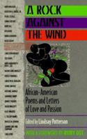 A Rock Against the Wind (African-American Poems & Letters of Love & Passion) 0399519823 Book Cover