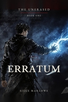 Erratum: The Unerased: Book One B0H7TFLXJD Book Cover