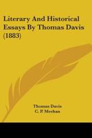 Literary and Historical Essays (Classic Reprint) 0548738092 Book Cover