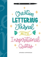 Creative Lettering Journal with Inspirational Quotes 1638079501 Book Cover