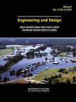 Engineering and Design - Risk-Based Analysis for Flood Damage Reduction Studies 1329661648 Book Cover