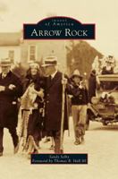 Arrow Rock 0738591548 Book Cover