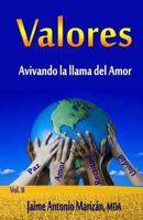 Valores: Avivando la llama del Amor 1523913932 Book Cover