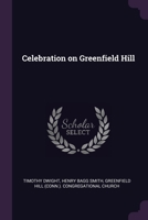 Celebration on Greenfield Hill 3337327133 Book Cover