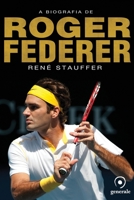 Biografia de Roger Federer 856399316X Book Cover