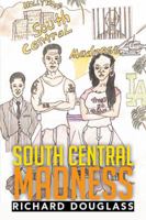 South Central Madness 1499038208 Book Cover