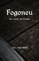 Fogoneu: Les vinyes del Temple (Catalan Edition) 1694900460 Book Cover