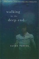 Walking in the Deep End 1893067092 Book Cover