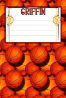 Basketball Life Griffin: College Ruled Composition Book 1097989445 Book Cover