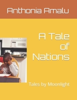A Tale of Nations: Tales by Moonlight B0CR4WYX2S Book Cover
