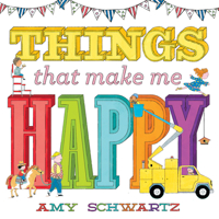 Things That Make Me Happy 1419723677 Book Cover