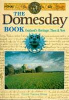 The Domesday Book: England's Heritage, Then & Now 1858334403 Book Cover