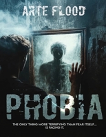 PHOBIA 1918462070 Book Cover