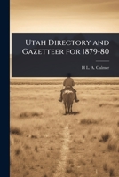 Utah Directory and Gazetteer for 1879-80 1024085678 Book Cover