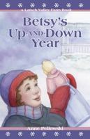 Betsy's Up-and-Down Year 0884895394 Book Cover