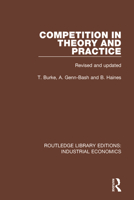 Competition in Theory and Practice 1138571792 Book Cover