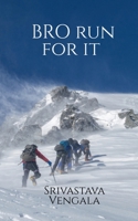 BRO run for it 1649196229 Book Cover