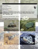 Preliminary Assessment of Diamondback Terrapins (Malaclemys Terrapin) Nesting Ecology at Sandy Hook, Nj, Gateway National Recreation Area: July ? September 2002 1493695363 Book Cover