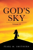 God's Sky Volume II 1645155315 Book Cover