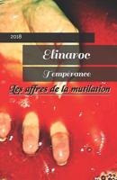 Les affres de la mutilation 1731354665 Book Cover