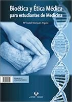 Bioetika eta etika medikoa medikuntzako ikasleentzat - Bioética y ética médica para estudiantes de medicina 8490823154 Book Cover