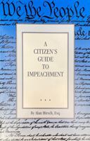 A Citizen's Guide to Impeachment 1893520005 Book Cover