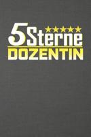 5 Sterne Dozentin: Praktischer Wochenplaner f�r ein ganzes Jahr - 15x23cm (ca. DIN A5) 1075475600 Book Cover