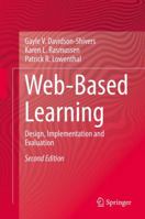 Web-Based Learning: Design, Implementation and Evaluation 3319678396 Book Cover