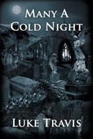 Many a Cold Night 1483695328 Book Cover