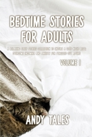 Bedtime Stories for Adults: A Relaxing Sleep Stories Collection to ensure a good night rest: overcome insomnia and anxiety for stressed out adults - Volume 1 1801726647 Book Cover